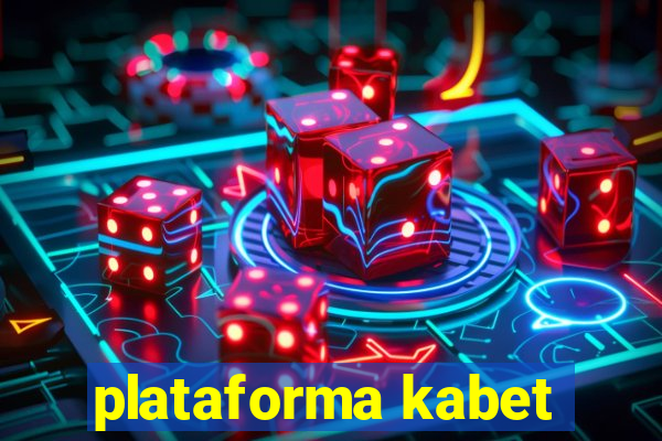 plataforma kabet